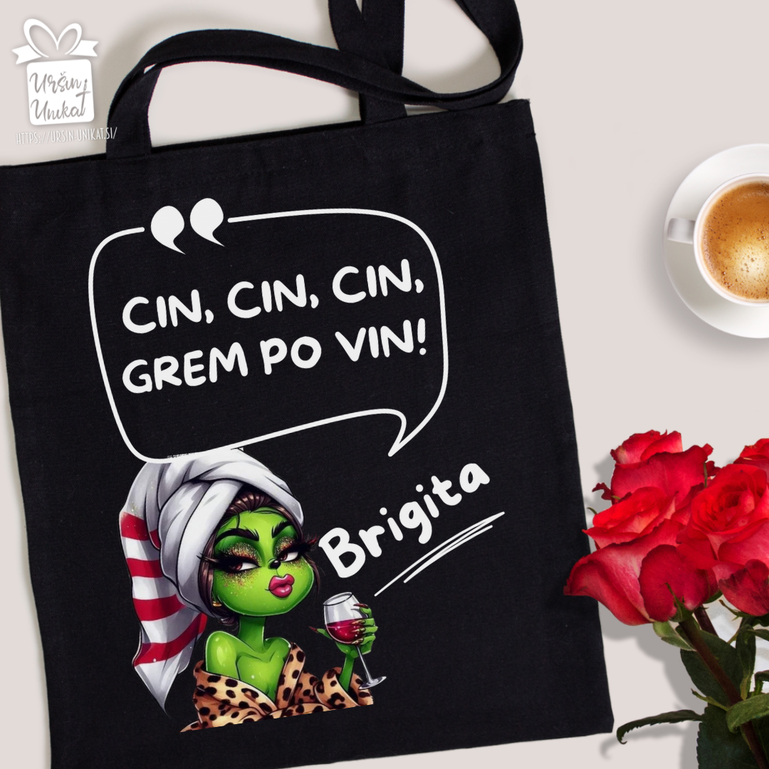 NAKUPOVALNA VREČA - “Cin, cin, cin VINO” - Grinch