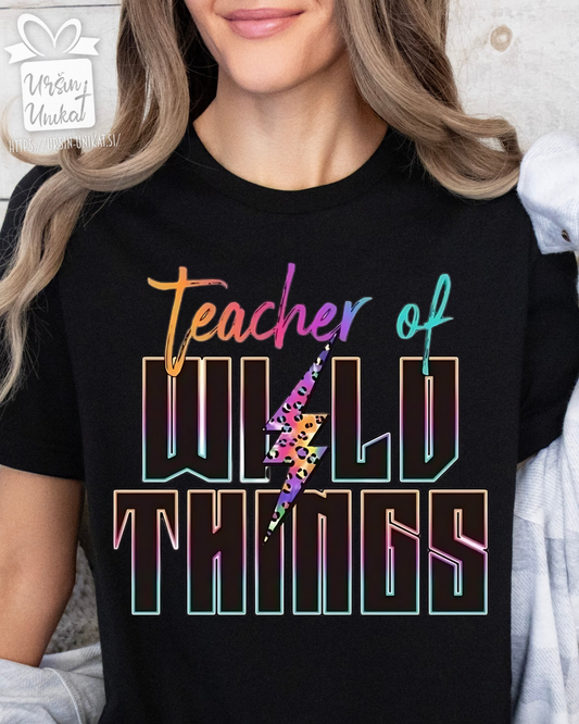 Bombažna majica - Teacher of wild things - darilo za učiteljico