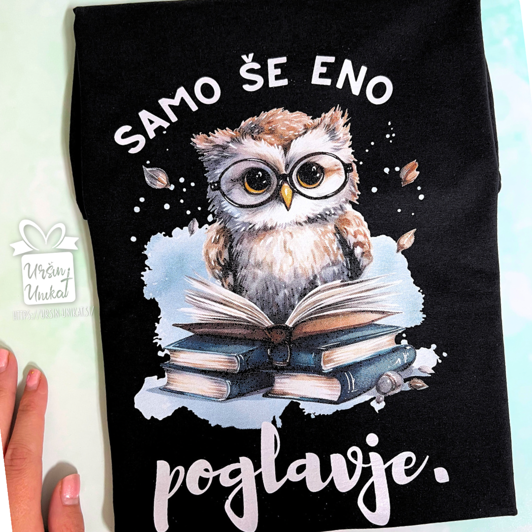 Bombažna majica "Samo še eno poglavje" (črna majica)