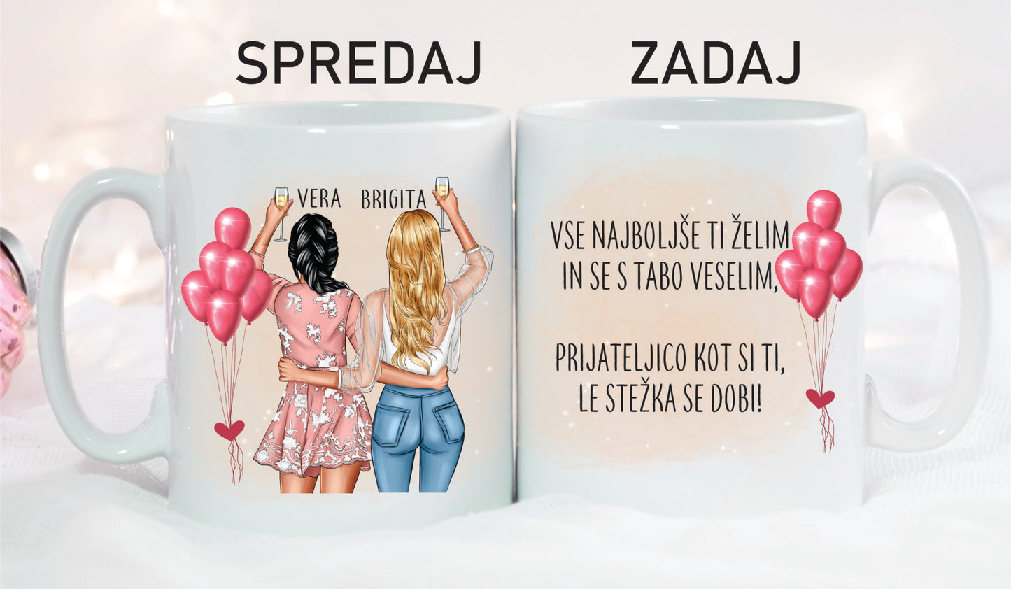Skodelica "PRIJATELJICE 3 - ROJSTNI DAN" - več možnosti