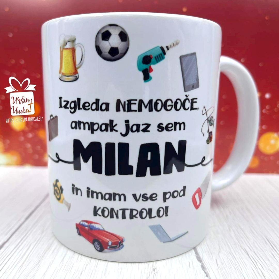 Keramična skodelica - IZGLEDA NEMOGOČE - ZANJ