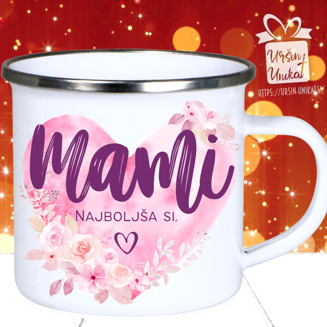 Emajlirana skodelica "Mami, najboljša si”