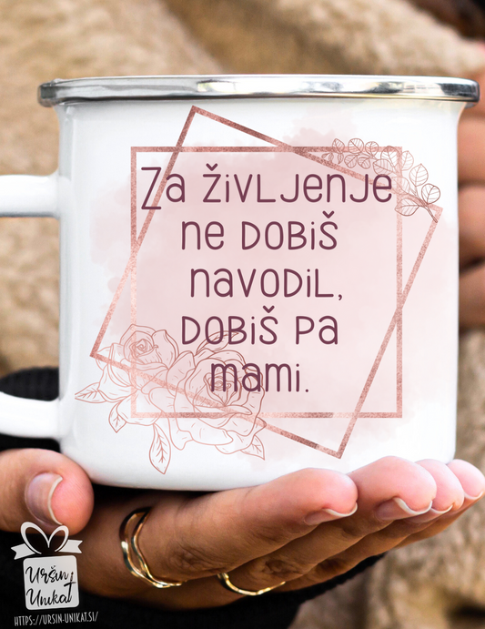Emajliran lonček "Za življenje ne dobiš navodil” - rose gold