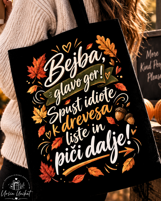 BOMBAŽNA VREČA jesenska - “Bejba, glavo gor”- tote bag