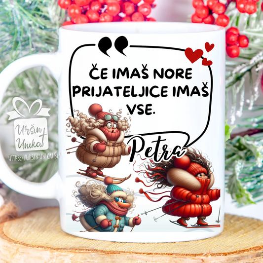 “NORE PRIJATELJICE” - modrost - skodelica - smešno darilo