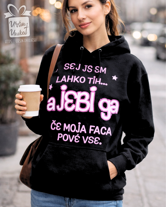 Majica ali hoodie -  A JEBI GA - smešno darilo