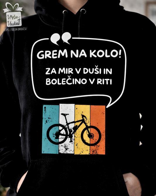 Hoodie “GREM NA KOLO” - smešno darilo za kolesarje