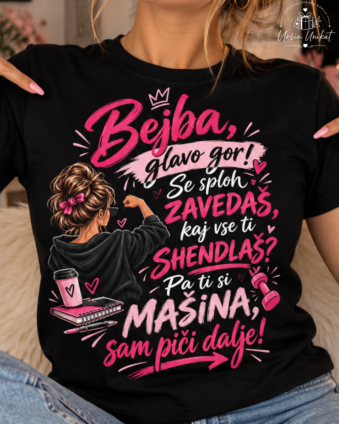 Majica ali hoodie - “Bejba, glavo gor” - mašina - darilo za prijateljico