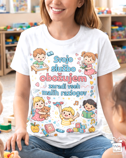 Majica ali hoodie - Obožujem svojo službo zaradi vseh malih razlogov - darilo za vzgojiteljico