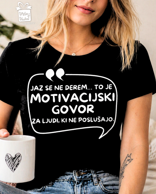 Bombažna majica "Motivacijski govor” - smešno darilo