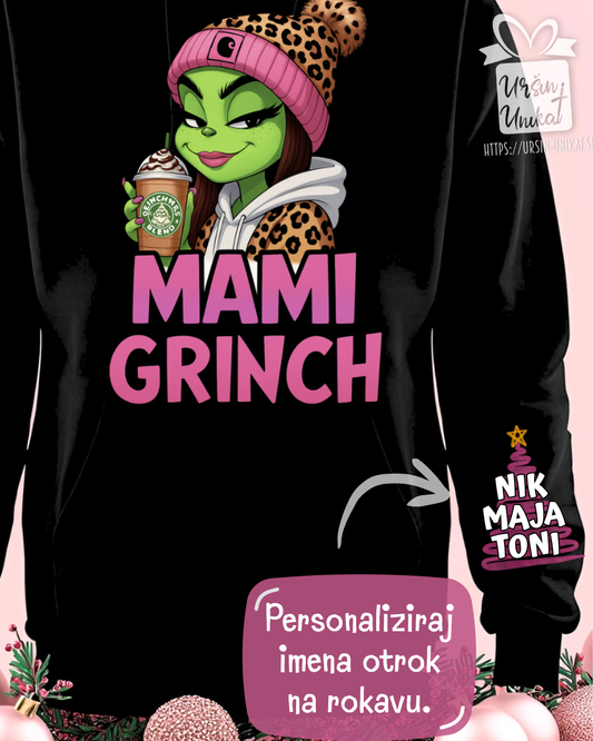 Hoodie/pulover: “MAMI GRINCH “ z imeni otrok - Božično darilo