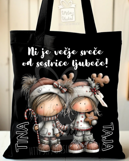 BOMBAŽNA VREČA - “Ni je večje sreče od sestrice ljubeče” - Božično darilo za sestro.