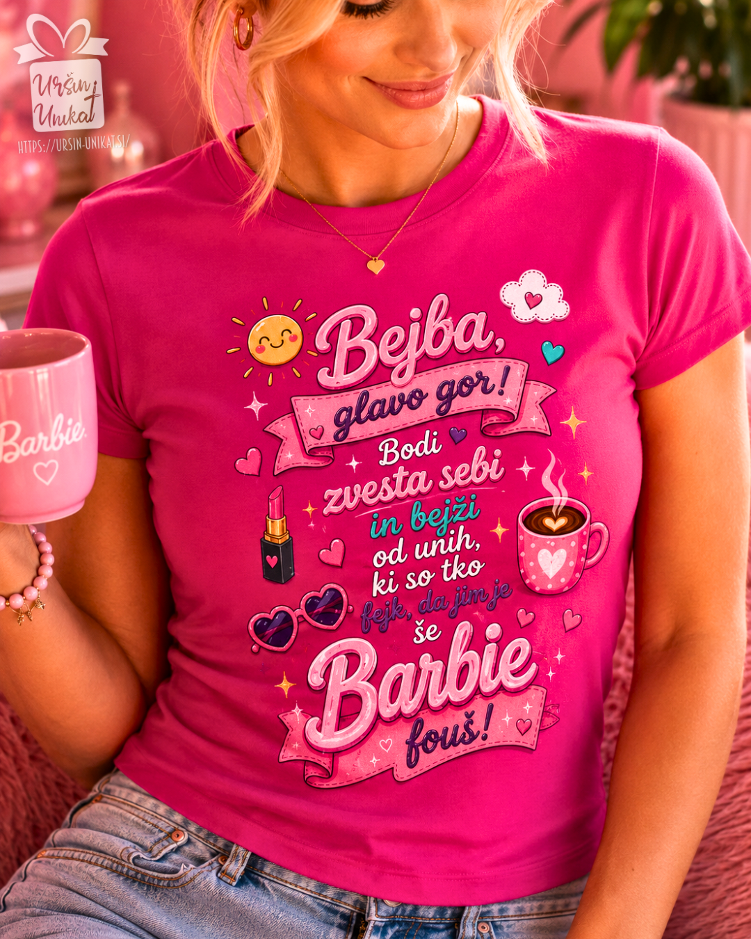 Majica “Bejba, glavo gor!” - Barbie - darilo za prijateljico