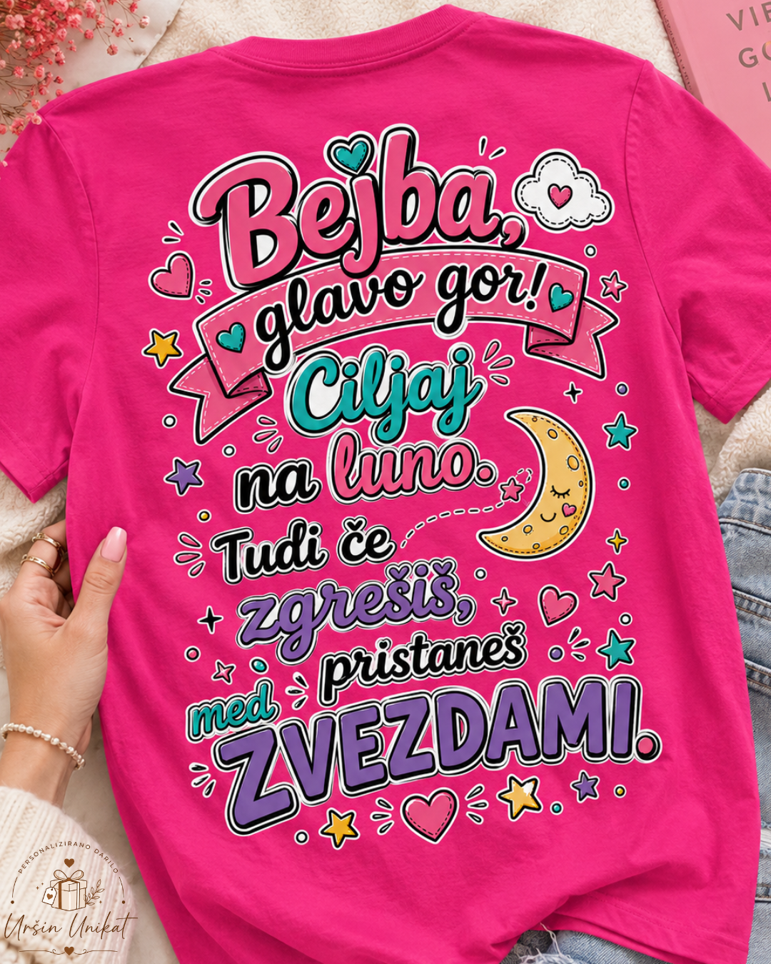 Majica ali hoodie -“Bejba, glavo gor” - Luna in zvezde - darilo za prijateljico - tisk na zadnji strani
