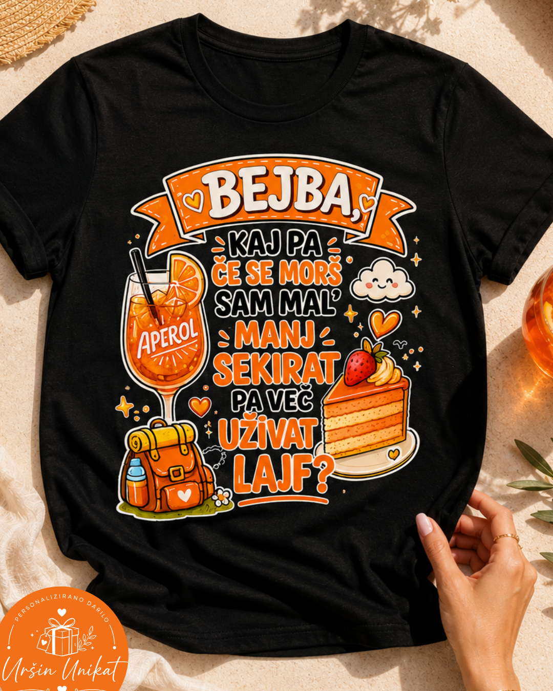 Majica ali hoodie - “Bejba” uživat lajf - aperol