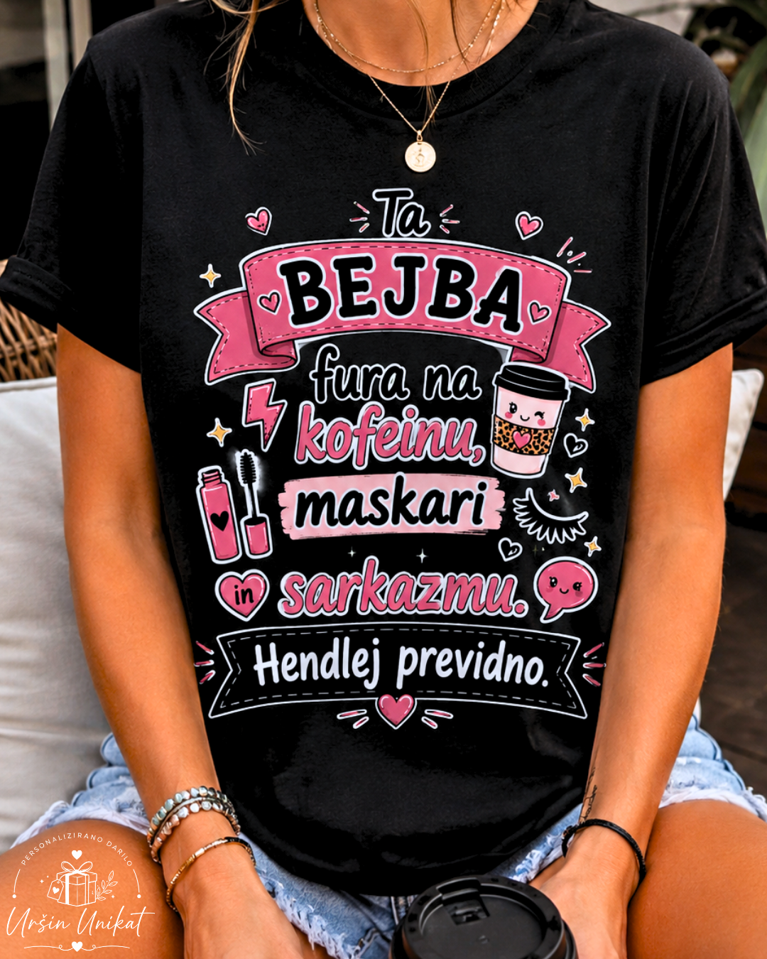 Majica ali hoodie - “Bejba!”  - kofein, maskara in sarkazem - darilo za prijateljico