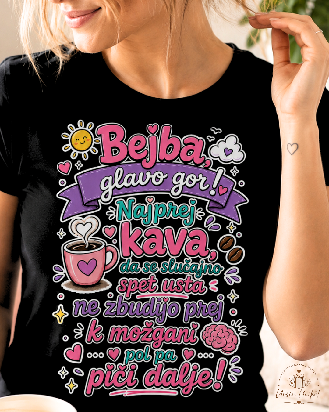 Majica “Bejba, glavo gor!” - Kava - darilo za prijateljico - smešno darilo
