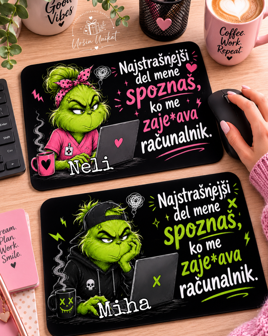 Podloga za miško “Zaje*ava računalnik” - Grinch - modrost - smešno darilo