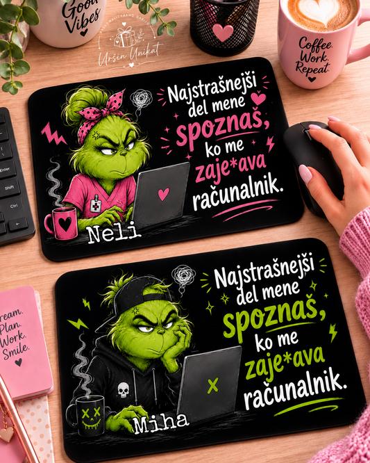 Podloga za miško “Zaje*ava računalnik” - Grinch - modrost - smešno darilo