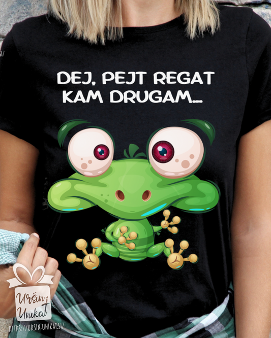 Bombažna majica "Žaba - Dej pejt regat kam drugam” Smešno darilo