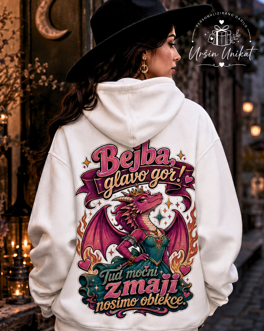 Majica ali hoodie - “Bejba, glavo gor” - močni zmaji - tisk zadaj