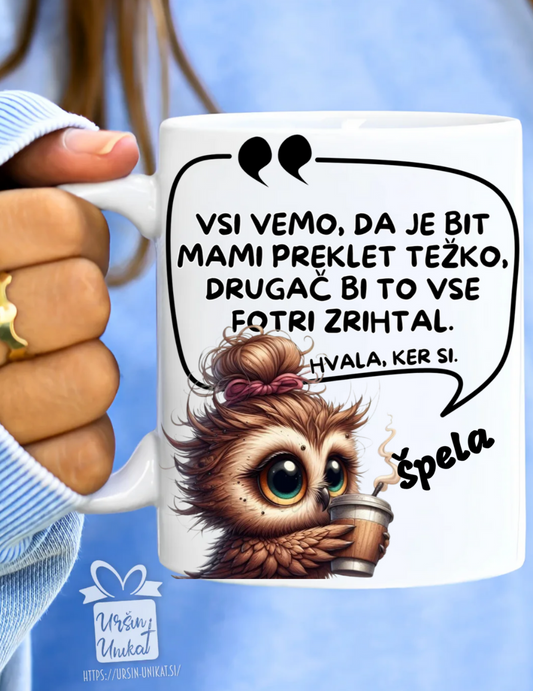 Skodelica "Mami je bit preklet težko" Darilo za materinski dan