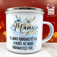 Naložite sliko v pregledovalnik galerije, Emajlirana ali keramična skodelica &quot;Mami - nenadomestljiva”
